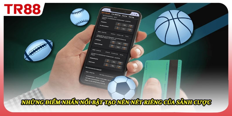 Những điểm nhấn nổi bật tạo nên nét riêng của sảnh cược